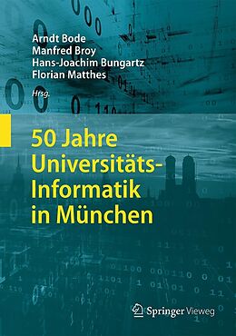 E-Book (pdf) 50 Jahre Universitäts-Informatik in München von 