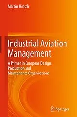 Fester Einband Industrial Aviation Management von Martin Hinsch