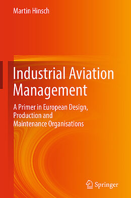 Livre Relié Industrial Aviation Management de Martin Hinsch