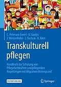 E-Book (pdf) Transkulturell pflegen von Corinna Petersen-Ewert, Uta Gaidys, Joachim Westenhöfer