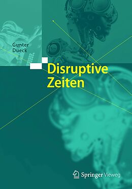 E-Book (pdf) Disruptive Zeiten von Gunter Dueck