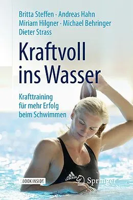 E-Book (pdf) Kraftvoll ins Wasser von Britta Steffen, Andreas Hahn, Miriam Hilgner