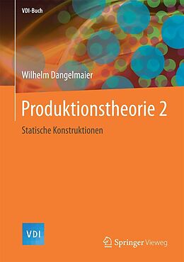 E-Book (pdf) Produktionstheorie 2 von Wilhelm Dangelmaier