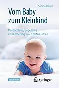 E-Book (pdf) Vom Baby zum Kleinkind von Sabina Pauen