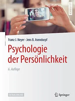 E-Book (pdf) Psychologie der Persönlichkeit von Franz J. Neyer, Jens B. Asendorpf