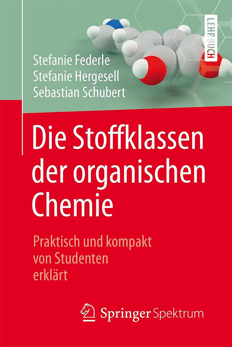 Die Stoffklassen der organischen Chemie