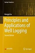 E-Book (pdf) Principles and Applications of Well Logging von Hongqi Liu