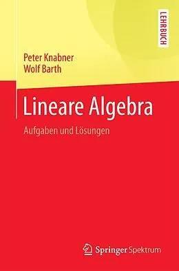 E-Book (pdf) Lineare Algebra von Peter Knabner, Wolf Barth