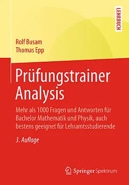 E-Book (pdf) Prüfungstrainer Analysis von Rolf Busam, Thomas Epp