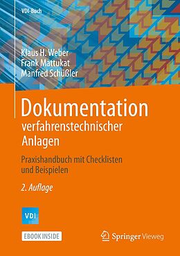 E-Book (pdf) Dokumentation verfahrenstechnischer Anlagen von Klaus H. Weber, Frank Mattukat, Manfred Schüßler