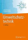 E-Book (pdf) Umweltschutztechnik von Ulrich Förstner, Stephan Köster