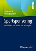E-Book (pdf) Sportsponsoring von Stefan Walzel, Manfred Schubert