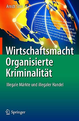 E-Book (pdf) Wirtschaftsmacht Organisierte Kriminalität von Arndt Sinn