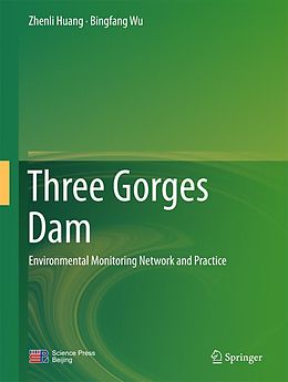eBook (pdf) Three Gorges Dam de Zhenli Huang, Bingfang Wu