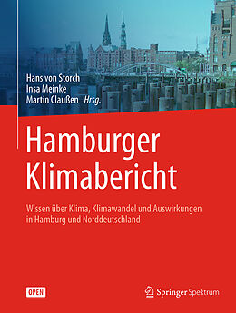 Fester Einband Hamburger Klimabericht  Wissen über Klima, Klimawandel und Auswirkungen in Hamburg und Norddeutschland von 