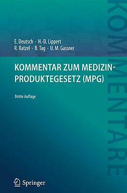 E-Book (pdf) Kommentar zum Medizinproduktegesetz (MPG) von Erwin Deutsch, Hans-Dieter Lippert, Rudolf Ratzel