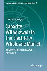 E-Book (pdf) Capacity Withdrawals in the Electricity Wholesale Market von Panagiotis Tsangaris