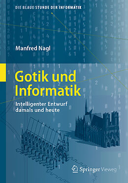 Fester Einband Gotik und Informatik von Manfred Nagl