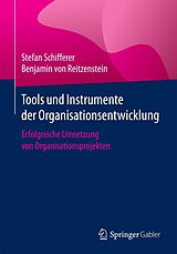 E-Book (pdf) Tools und Instrumente der Organisationsentwicklung von Stefan Schifferer, Benjamin von Reitzenstein
