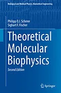E-Book (pdf) Theoretical Molecular Biophysics von Philipp O. J. Scherer, Sighart F. Fischer