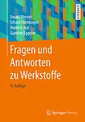 E-Book (pdf) Fragen und Antworten zu Werkstoffe von Ewald Werner, Erhard Hornbogen, Norbert Jost