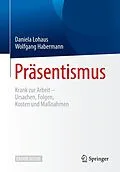 E-Book (pdf) Präsentismus von Daniela Lohaus, Wolfgang Habermann