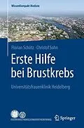 E-Book (pdf) Erste Hilfe bei Brustkrebs von Florian Schütz, Christof Sohn