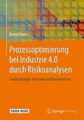 E-Book (pdf) Prozessoptimierung bei Industrie 4.0 durch Risikoanalysen von Bernd Ebert