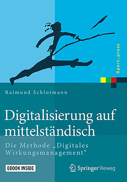 Fester Einband Digitalisierung auf mittelständisch von Raimund Schlotmann