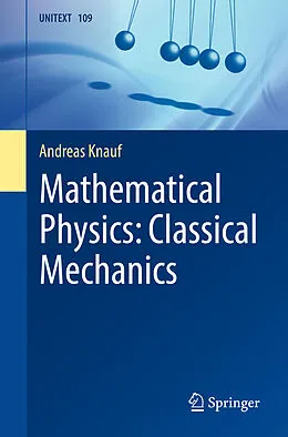 E-Book (pdf) Mathematical Physics: Classical Mechanics von Andreas Knauf