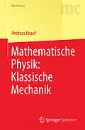 E-Book (pdf) Mathematische Physik: Klassische Mechanik von Andreas Knauf