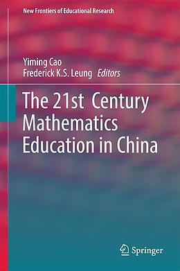 eBook (pdf) The 21st Century Mathematics Education in China de 