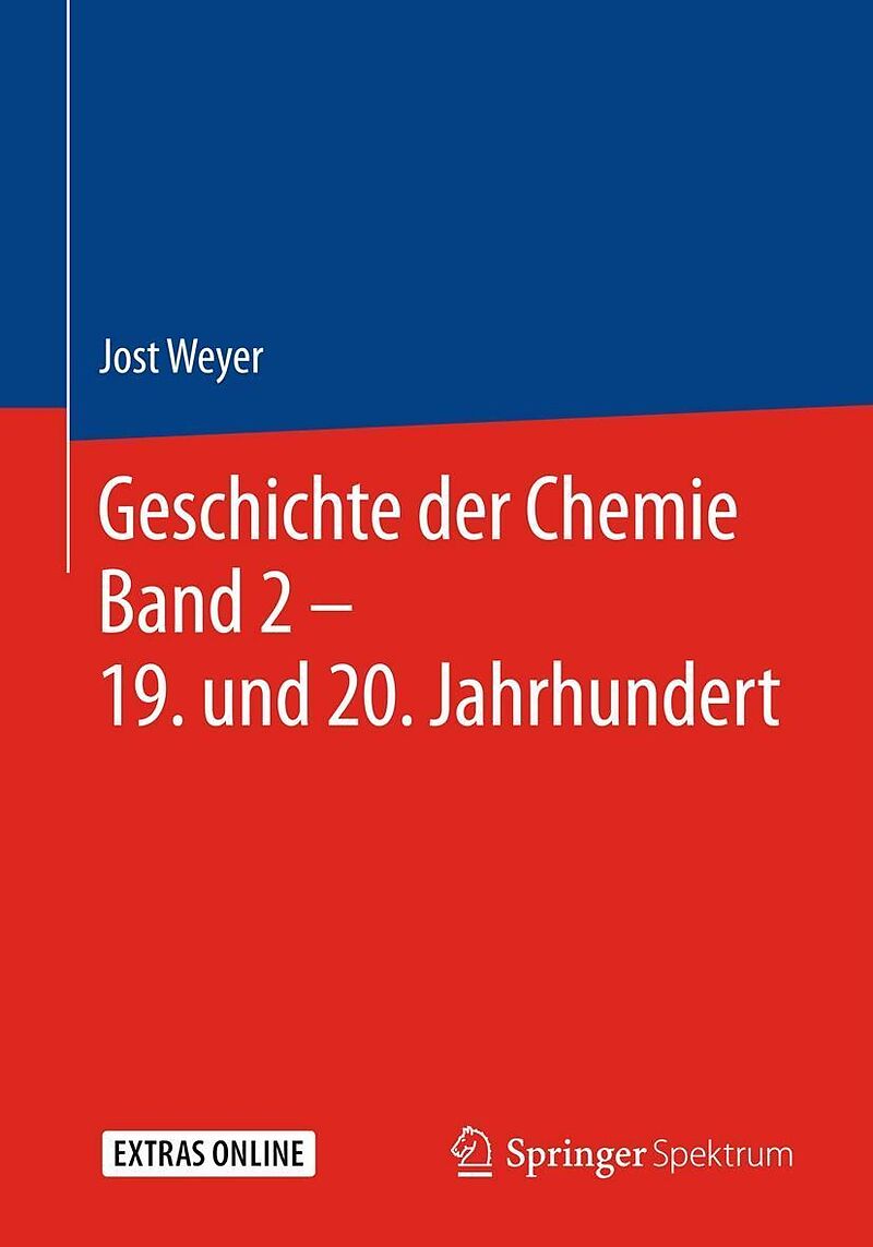 Geschichte der Chemie Band 2  19. und 20. Jahrhundert