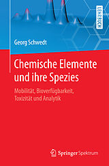 Kartonierter Einband Chemische Elemente und ihre Spezies von Georg Schwedt