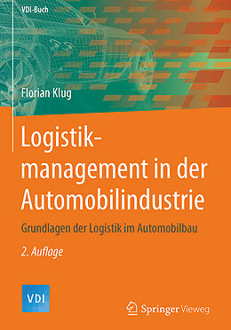 Fester Einband Logistikmanagement in der Automobilindustrie von Florian Klug