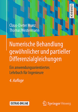 Kartonierter Einband Numerische Behandlung gewöhnlicher und partieller Differenzialgleichungen von Claus-Dieter Munz, Thomas Westermann