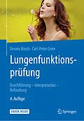 E-Book (pdf) Lungenfunktionsprüfung von Dr. med. Dennis Bösch, Carl-Peter Criée
