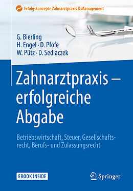 Set mit div. Artikeln (Set) Zahnarztpraxis - erfolgreiche Abgabe von Götz Bierling, Harald Engel, Daniel Pfofe