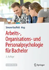 Kartonierter Einband (Kt) Arbeits-, Organisations- und Personalpsychologie für Bachelor von 