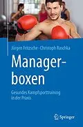 E-Book (pdf) Managerboxen von Jürgen Fritzsche, Christoph Raschka