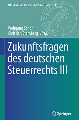 E-Book (pdf) Zukunftsfragen des deutschen Steuerrechts III von 