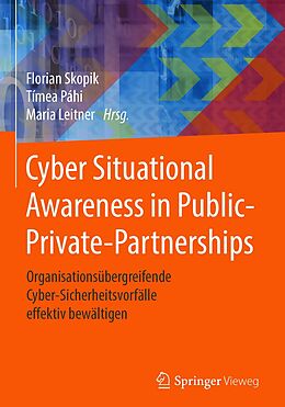 E-Book (pdf) Cyber Situational Awareness in Public-Private-Partnerships von 