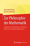 E-Book (pdf) Zur Philosophie der Mathematik von Alexander George, Daniel J. Velleman