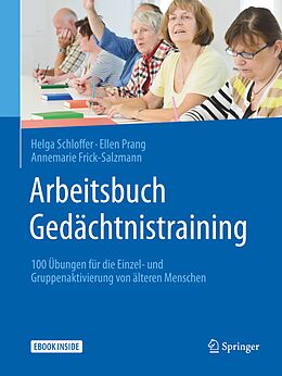 Kartonierter Einband (Kt) Arbeitsbuch Gedächtnistraining von Helga Schloffer, Ellen Prang, Annemarie Frick-Salzmann