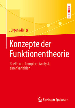 Kartonierter Einband Konzepte der Funktionentheorie von Jürgen Müller