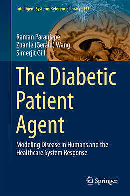 Livre Relié The Diabetic Patient Agent de Raman Paranjape, Zhanle (Gerald) Wang, Simerjit Gill