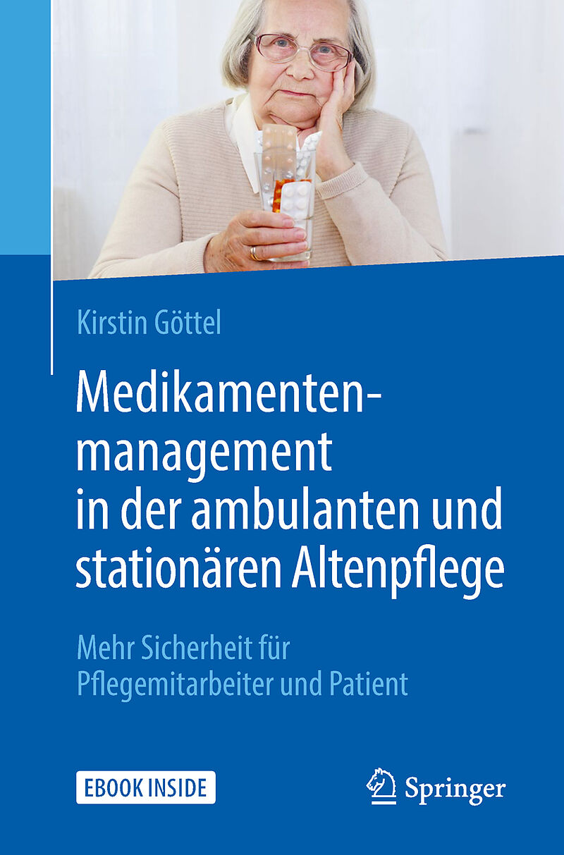 Medikamentenmanagement in der ambulanten und stationären Altenpflege