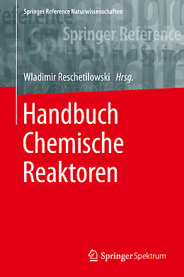 Fester Einband Handbuch Chemische Reaktoren von 
