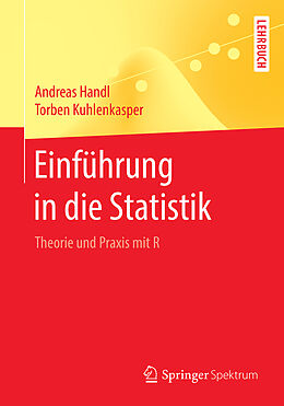 Kartonierter Einband Einführung in die Statistik von Andreas Handl, Torben Kuhlenkasper