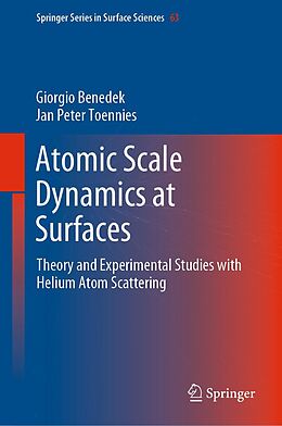 E-Book (pdf) Atomic Scale Dynamics at Surfaces von Giorgio Benedek, Jan Peter Toennies